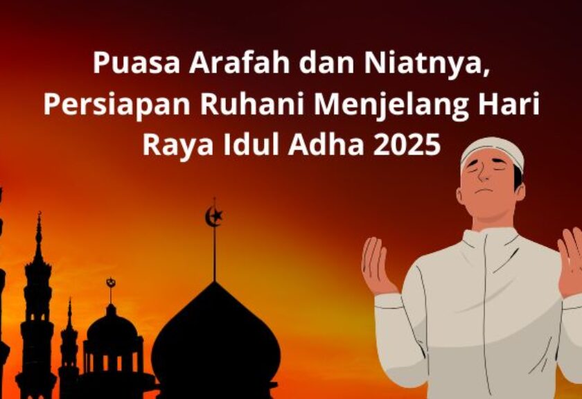 Puasa Arafah dan Niatnya, Bekal Iman Menjelang Hari Raya Idul Adha 2025