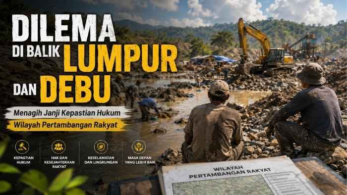 dilema-wilayah-pertambangan-rakyat-kepastian-hukum