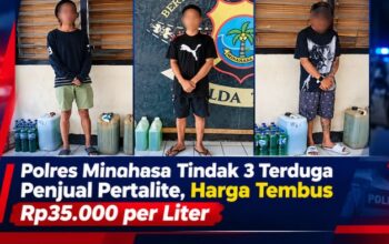 Polres Minahasa Tindak 3 Terduga Penjual Pertalite, Harga Tembus Rp35.000 per Liter